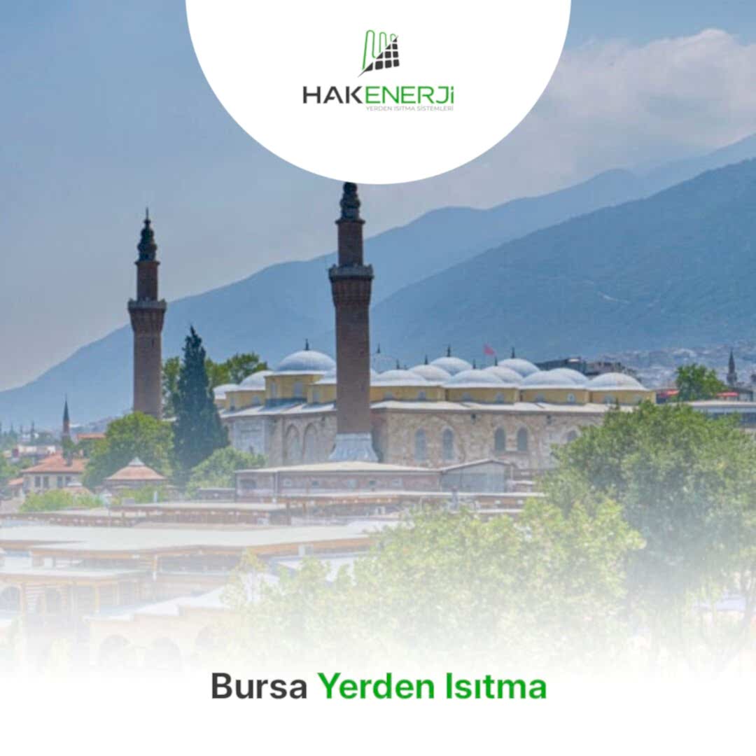 Bursa Yerden Isıtma